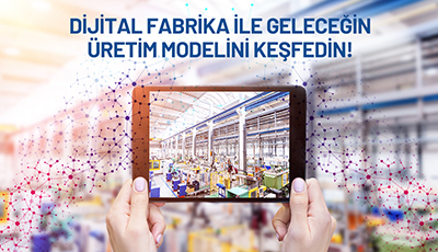Dijital Fabrika ile Geleceğin Üretim Modelini Keşfedin!